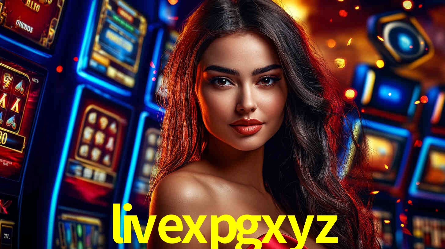 Recursos de Bônus livexpgxyz